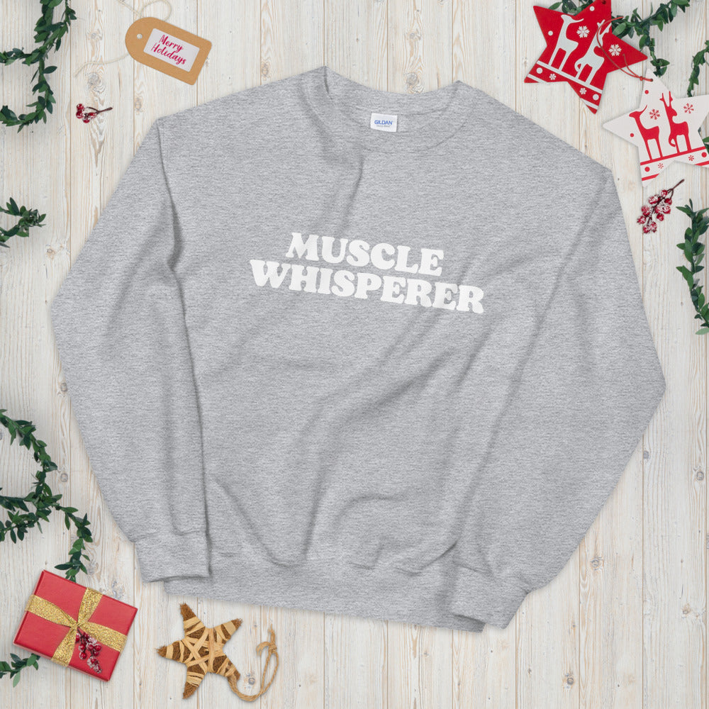 Muscle Whisperer Unisex Sweatshirt - Holistic United