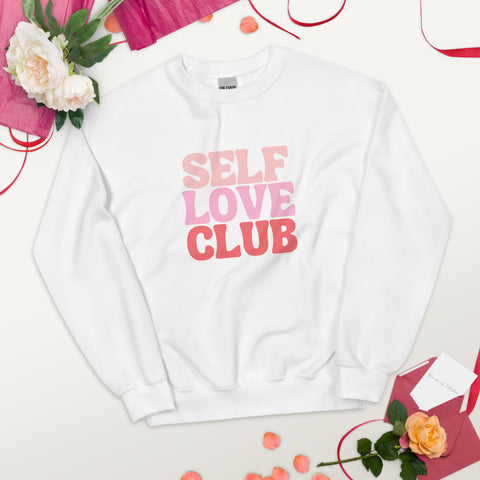Rose Self Love Club Unisex Sweatshirt - Holistic United