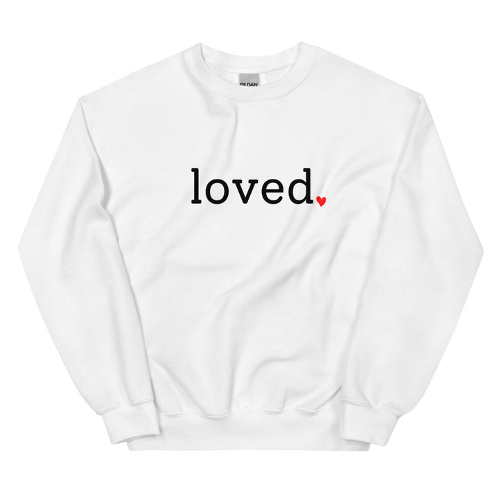 Loved Unisex Sweatshirt - Holistic United