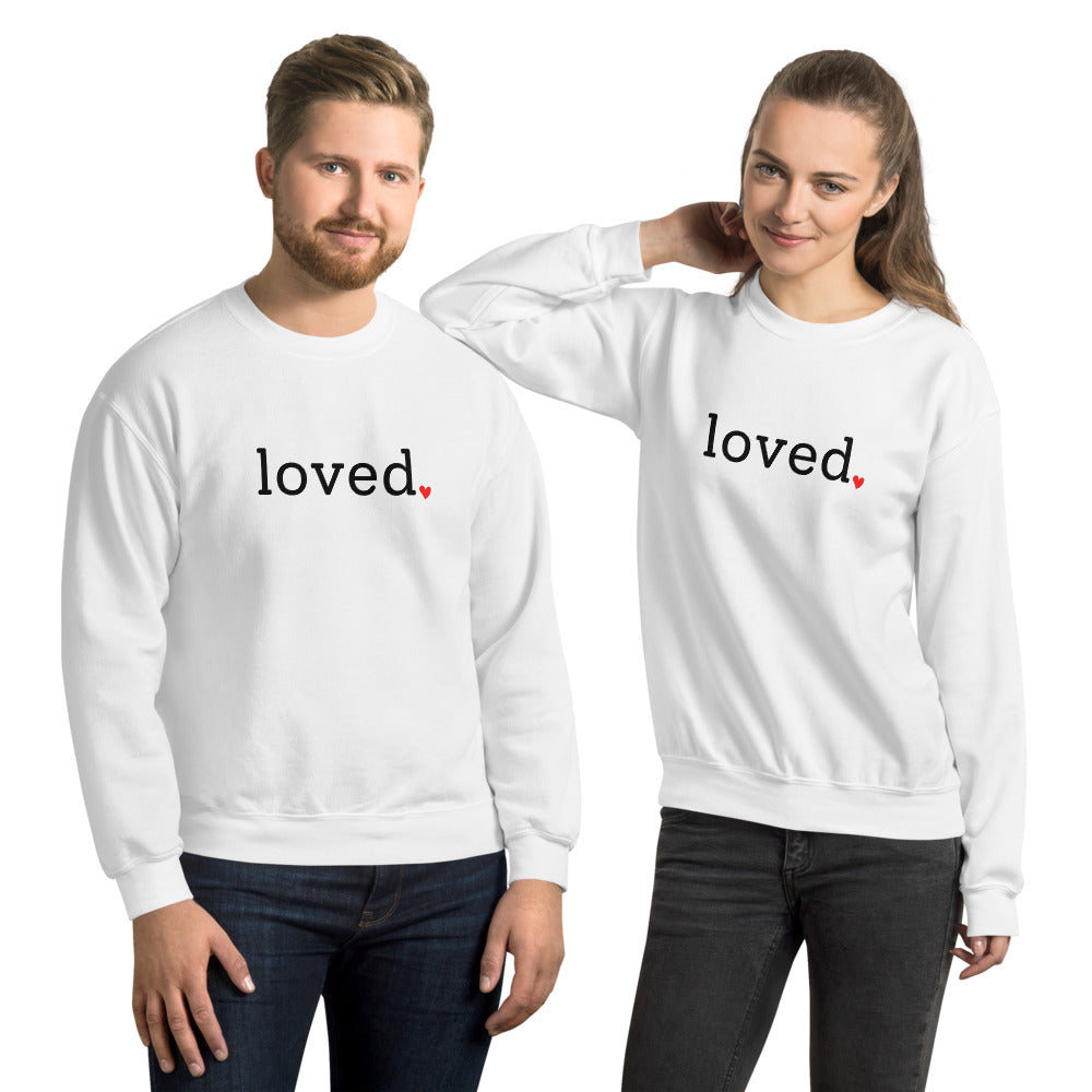 Loved Unisex Sweatshirt - Holistic United