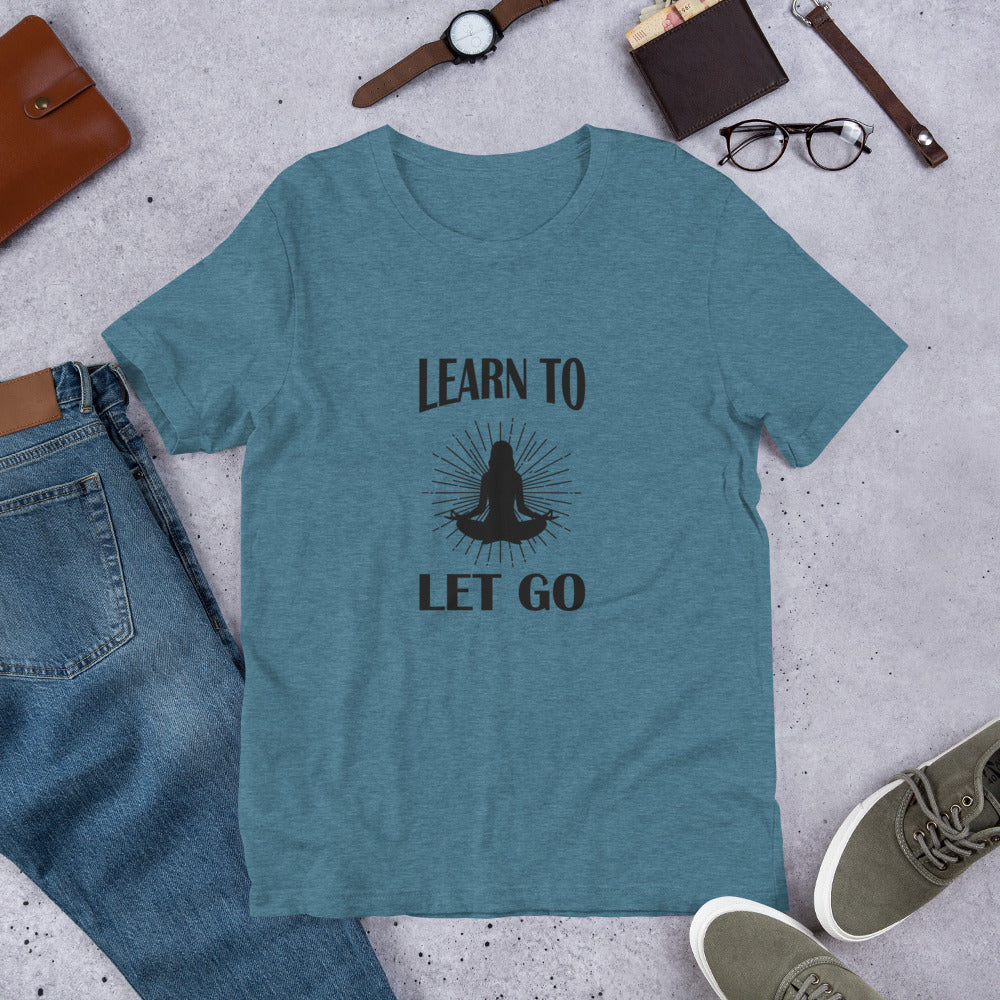 Learn To Let Go Short-Sleeve Unisex T-Shirt - Holistic United