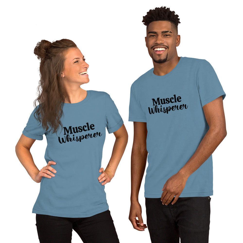 Muscle Whisperer Short-Sleeve Unisex T-Shirt - Holistic United