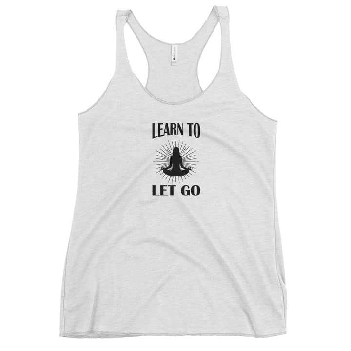 Learn To Let Go Women's Racerback Tank - Holistic United