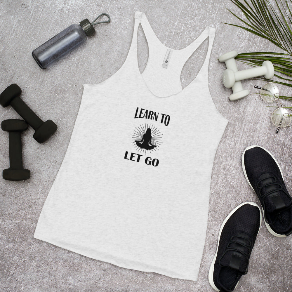 Learn To Let Go Women's Racerback Tank - Holistic United