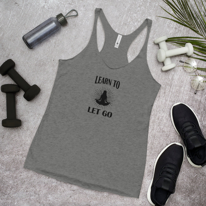 Learn To Let Go Women's Racerback Tank - Holistic United